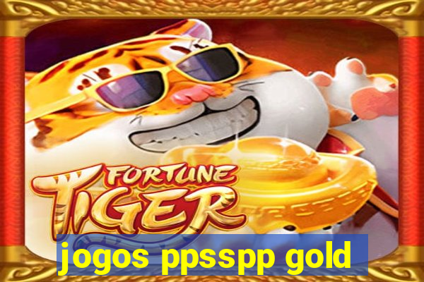 jogos ppsspp gold